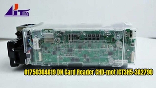 01750304619 Diebold Nixdorf DN Card Reader CHD-mot ICT3H5-3A2790 Basic